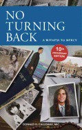No Turning Back, A Witness To Mercy - 10th Anniversary Edition English or Spanish