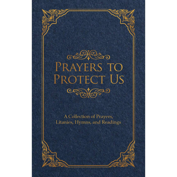 Prayers to Protect Us