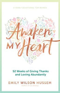 Awaken My Heart Devotional