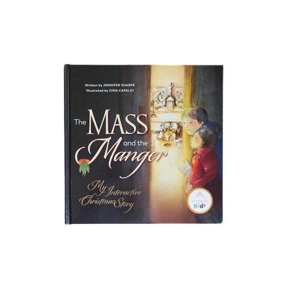 The Mass and the Manger