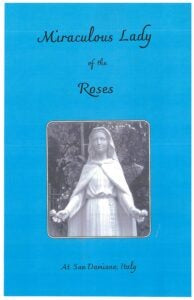 Miraculous Lady Of The Roses at San Damiano, Italy