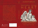 Prepare Your Heart: A Guided Advent Journal for Prayer and Meditation