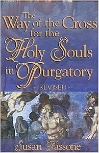 The Way of the Cross for the Holy Souls in Purgatory