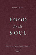 Food for the Soul: Reflections on the Mass Readings (Cycle C) Volume 3