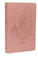 Precious Moments Catholic Bible NRSVCE Pink Leathersoft