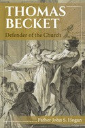 Thomas Becket Defender Of The Church