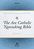The Ave Catholic Notetaking Bible RSV2CE