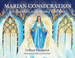 Marian Consecration For Families With Young Children