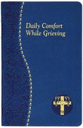 Daily Comfort While Grieving