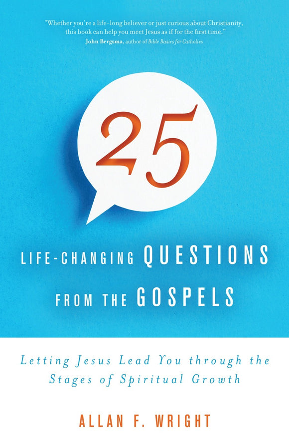 25 Life Changing Questions From the Gospels