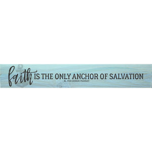 Faith Pier Giorgio Frassati Quote Plaque
