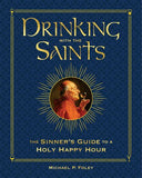 Drinking with the Saints Deluxe Edition