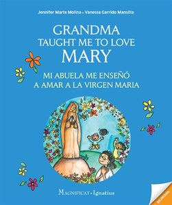 Grandma Taught Me to Love Mary - Bilingual