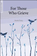 For Those Who Grieve