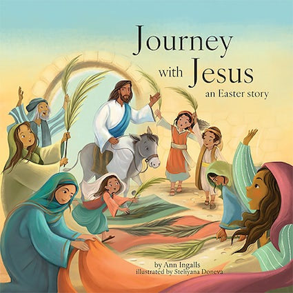 Journey With Jesus: An Easter Story