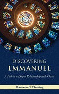 Discovering Emmanuel A Path To A Deeper Relationship With Christ
