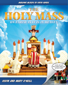 The Holy Mass On Earth As It Is Heaven