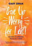 Give Worry up for Lent