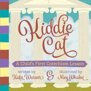 Kiddie Cat A Child's First Catechism