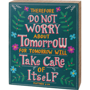 Do Not Worry About Tomorrow Box Sign-DIS