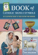 Loyola Kids Book Of Catholic Signs & Symbols