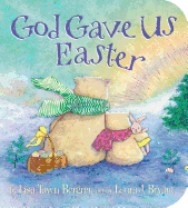 God Gave Us Easter Boardbook