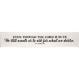 Even Though St Padre Pio Quote Plaque